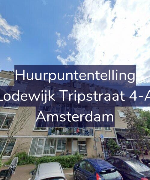 Foto gevel Huurpuntentelling voor Lodewijk Tripstraat 4-A, Amsterdam