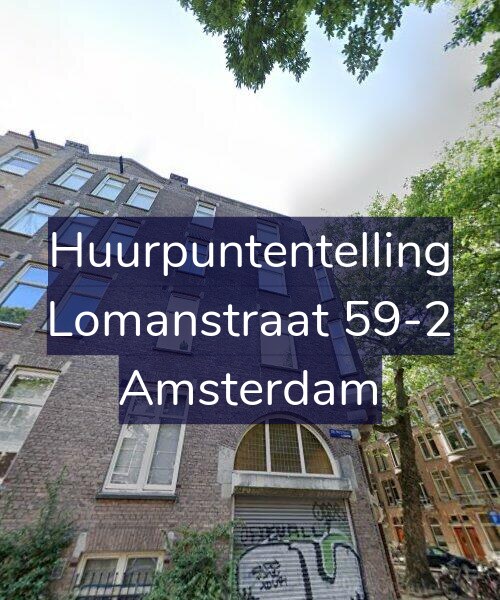 Foto gevel Huurpuntentelling voor Lomanstraat 59-2, Amsterdam