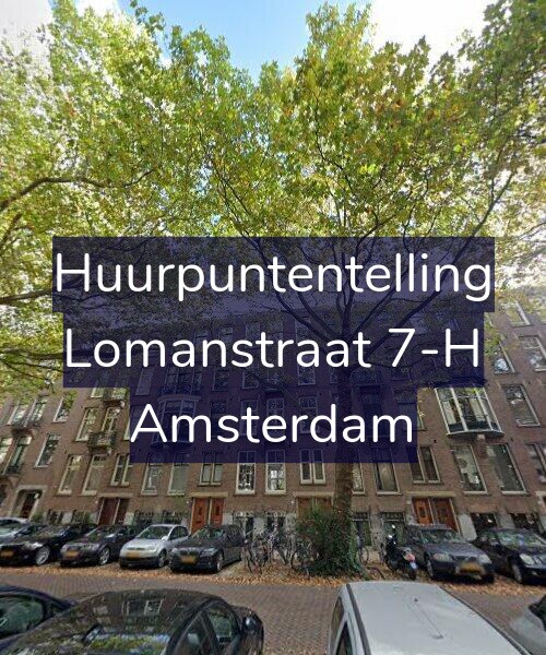 Foto gevel Huurpuntentelling voor Lomanstraat 7-H, Amsterdam