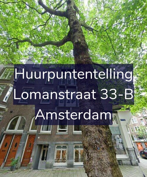 Foto gevel Huurpuntentelling voor Lomanstraat 33-B, Amsterdam
