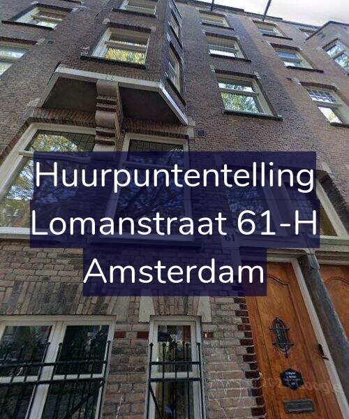 Foto gevel Huurpuntentelling voor Lomanstraat 61-H, Amsterdam