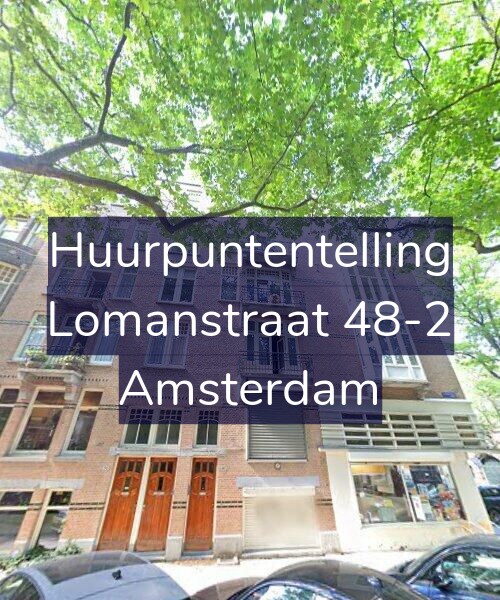 Foto gevel Huurpuntentelling voor Lomanstraat 48-2, Amsterdam