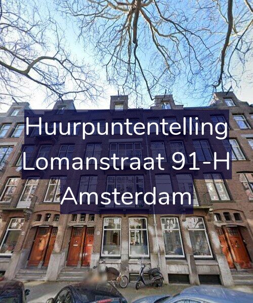 Foto gevel Huurpuntentelling voor Lomanstraat 91-H, Amsterdam