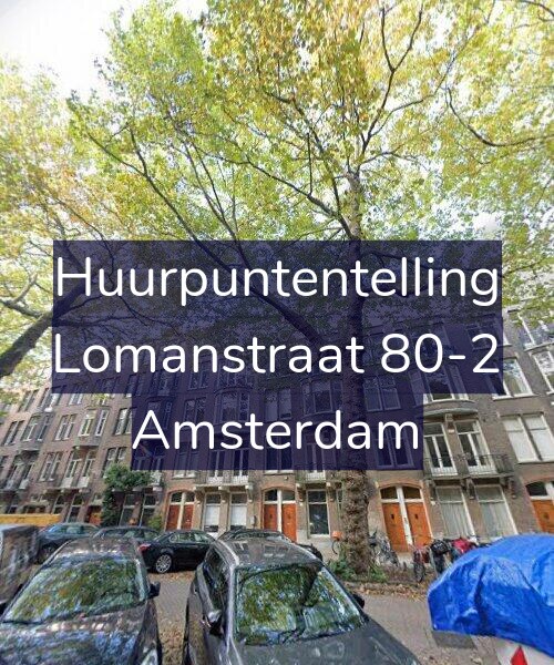 Foto gevel Huurpuntentelling voor Lomanstraat 80-2, Amsterdam