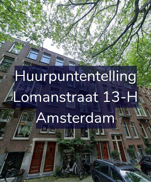 Foto gevel Huurpuntentelling voor Lomanstraat 13-H, Amsterdam