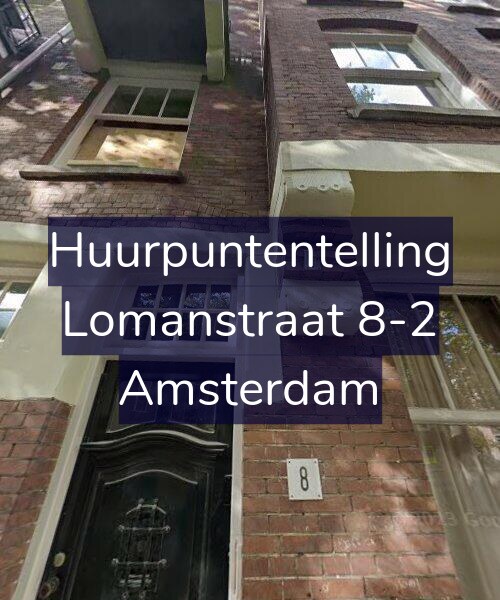 Foto gevel Huurpuntentelling voor Lomanstraat 8-2, Amsterdam