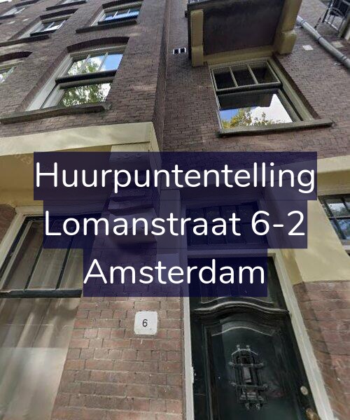 Foto gevel Huurpuntentelling voor Lomanstraat 6-2, Amsterdam
