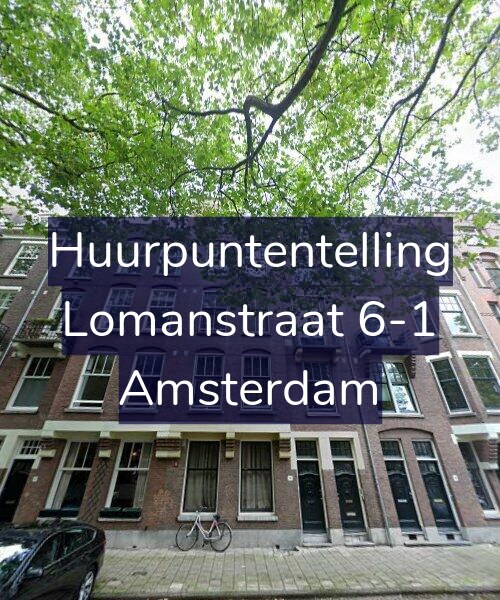 Foto gevel Huurpuntentelling voor Lomanstraat 6-1, Amsterdam