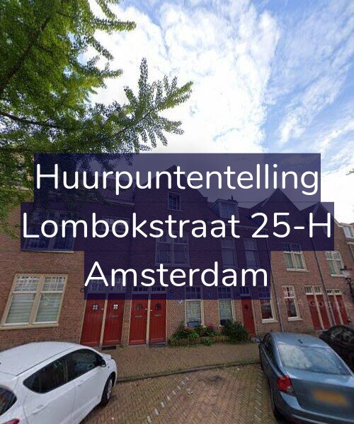 Foto gevel Huurpuntentelling voor Lombokstraat 25-H, Amsterdam