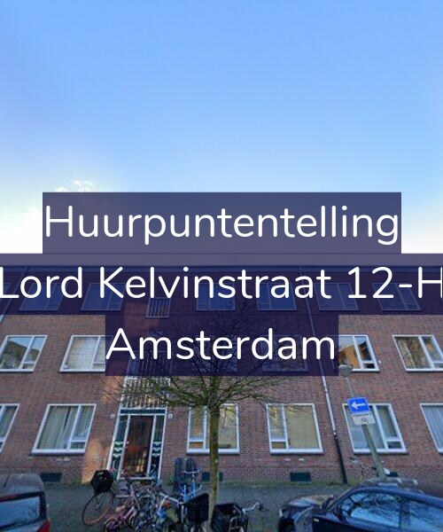 Foto gevel Huurpuntentelling voor Lord Kelvinstraat 12-H, Amsterdam
