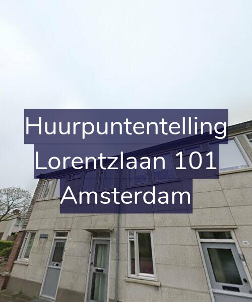 Foto gevel Huurpuntentelling voor Lorentzlaan 101, Amsterdam