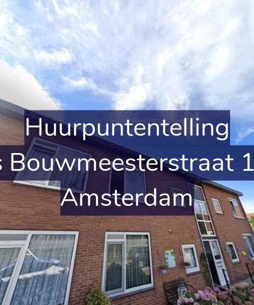 Foto gevel Huurpuntentelling voor Louis Bouwmeesterstraat 128-1, Amsterdam