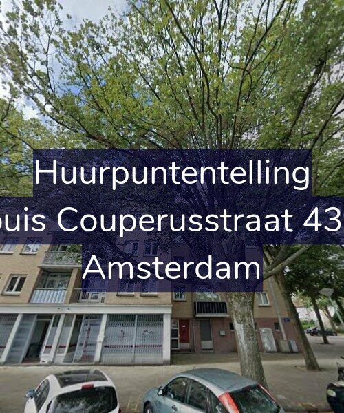 Foto gevel Huurpuntentelling voor Louis Couperusstraat 43-4, Amsterdam