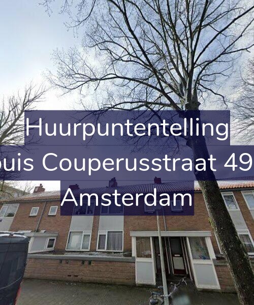 Foto gevel Huurpuntentelling voor Louis Couperusstraat 49-1, Amsterdam