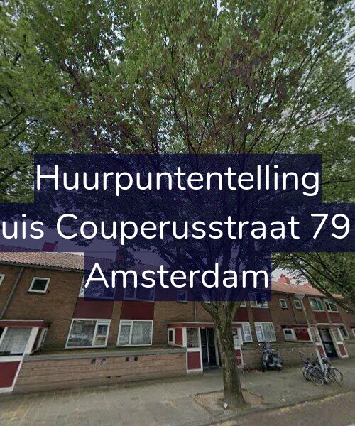 Foto gevel Huurpuntentelling voor Louis Couperusstraat 79-H, Amsterdam