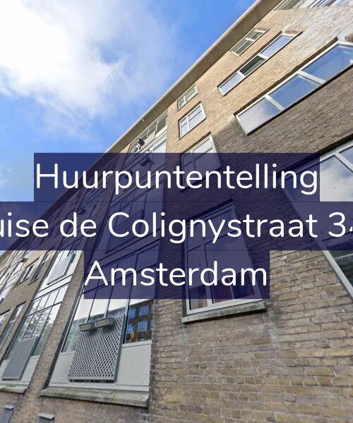 Foto gevel Huurpuntentelling voor Louise de Colignystraat 34-3, Amsterdam
