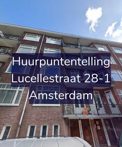 Foto gevel Huurpuntentelling voor Lucellestraat 28-1, Amsterdam