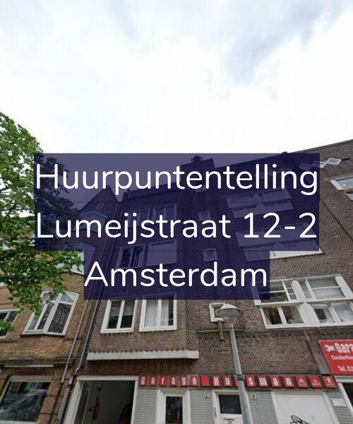 Foto gevel Huurpuntentelling voor Lumeijstraat 12-2, Amsterdam