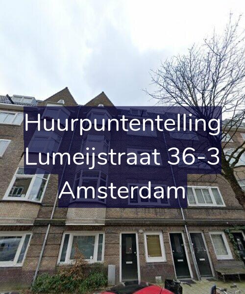 Foto gevel Huurpuntentelling voor Lumeijstraat 36-3, Amsterdam