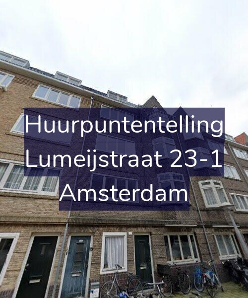 Foto gevel Huurpuntentelling voor Lumeijstraat 23-1, Amsterdam