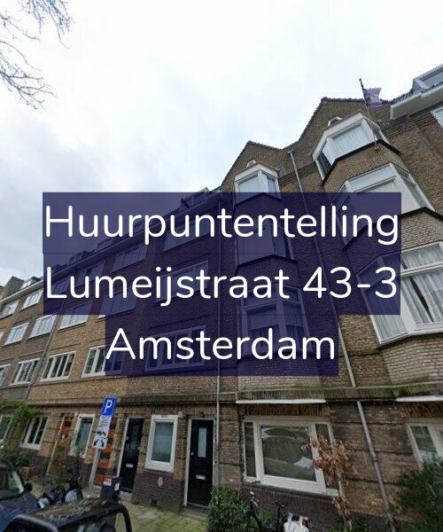 Foto gevel Huurpuntentelling voor Lumeijstraat 43-3, Amsterdam