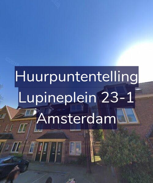 Foto gevel Huurpuntentelling voor Lupineplein 23-1, Amsterdam