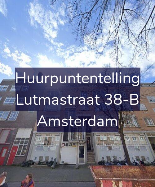 Foto gevel Huurpuntentelling voor Lutmastraat 38-B, Amsterdam