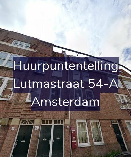 Foto gevel Huurpuntentelling voor Lutmastraat 54-A, Amsterdam
