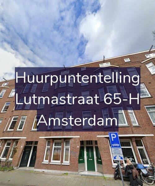 Foto gevel Huurpuntentelling voor Lutmastraat 65-H, Amsterdam