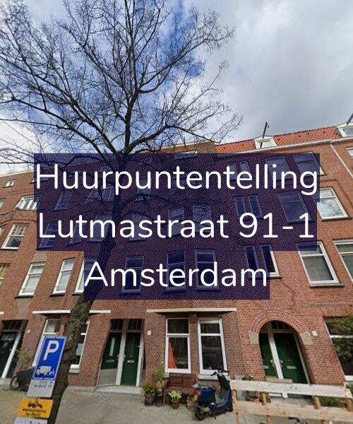 Foto gevel Huurpuntentelling voor Lutmastraat 91-1, Amsterdam