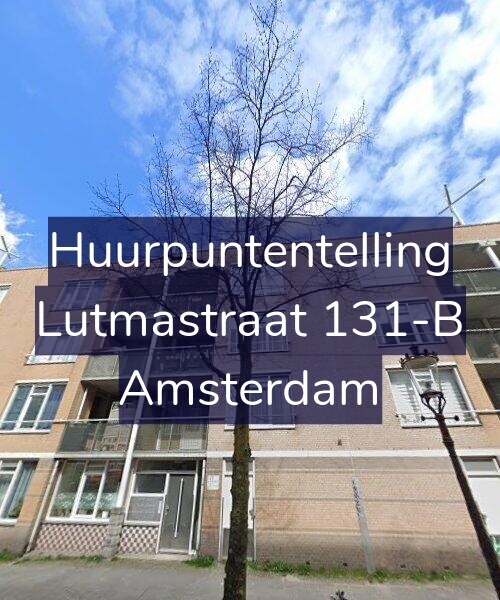 Foto gevel Huurpuntentelling voor Lutmastraat 131-B, Amsterdam