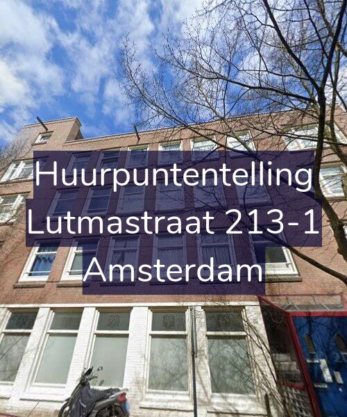 Foto gevel Huurpuntentelling voor Lutmastraat 213-1, Amsterdam