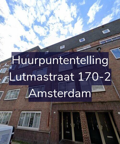 Foto gevel Huurpuntentelling voor Lutmastraat 170-2, Amsterdam