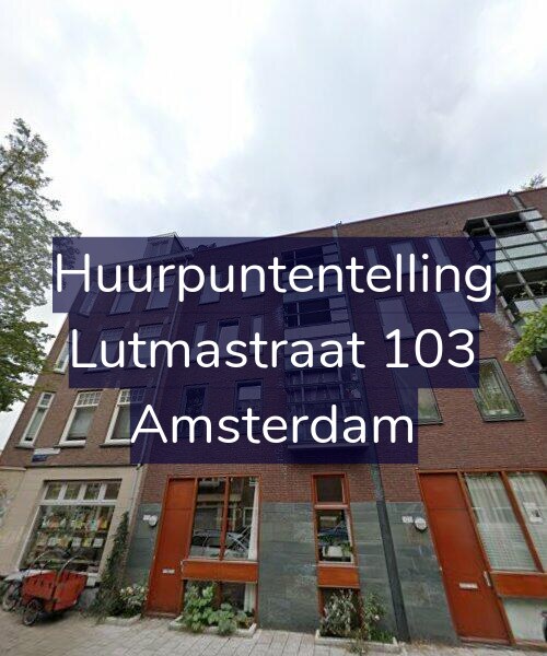 Foto gevel Huurpuntentelling voor Lutmastraat 103, Amsterdam