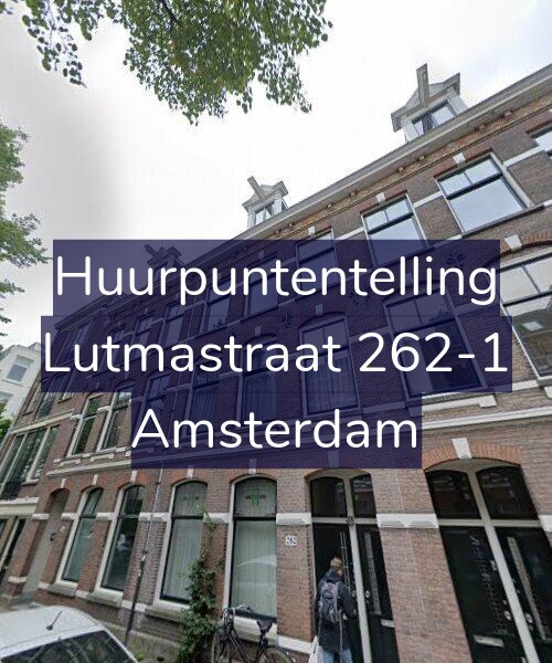 Foto gevel Huurpuntentelling voor Lutmastraat 262-1, Amsterdam