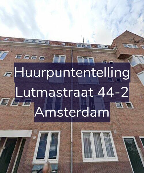 Foto gevel Huurpuntentelling voor Lutmastraat 44-2, Amsterdam