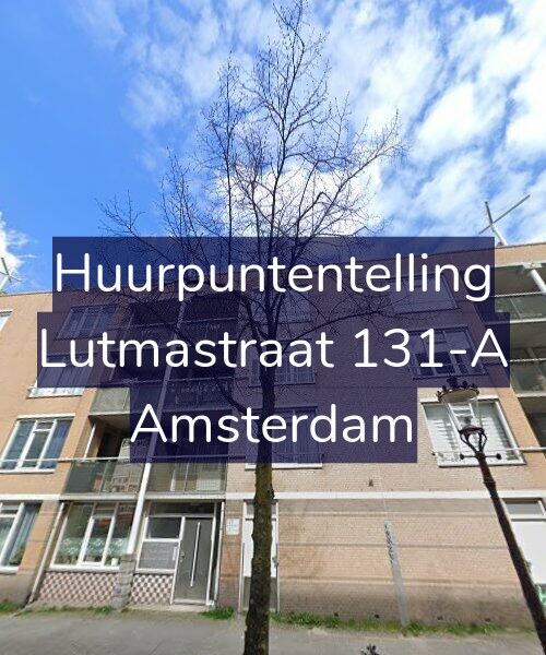 Foto gevel Huurpuntentelling voor Lutmastraat 131-A, Amsterdam