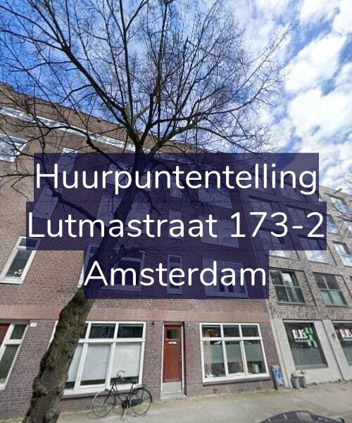 Foto gevel Huurpuntentelling voor Lutmastraat 173-2, Amsterdam