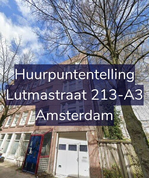 Foto gevel Huurpuntentelling voor Lutmastraat 213-A3, Amsterdam
