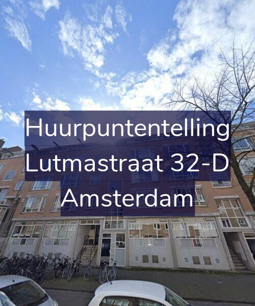 Foto gevel Huurpuntentelling voor Lutmastraat 32-D, Amsterdam