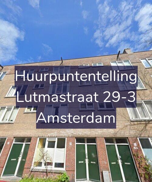 Foto gevel Huurpuntentelling voor Lutmastraat 29-3, Amsterdam