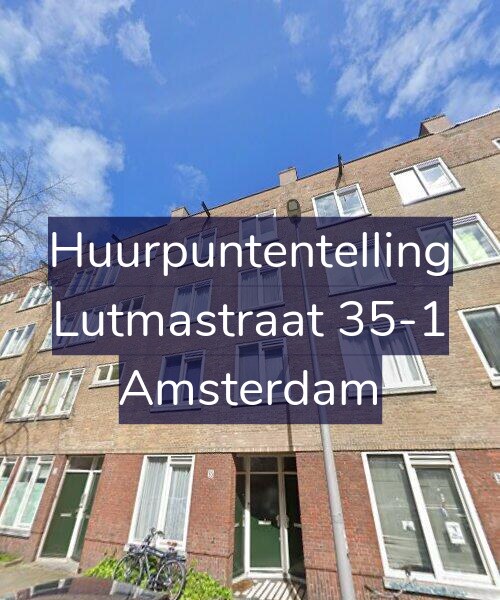 Foto gevel Huurpuntentelling voor Lutmastraat 35-1, Amsterdam