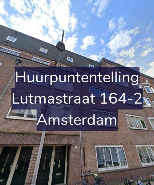 Foto gevel Huurpuntentelling voor Lutmastraat 164-2, Amsterdam