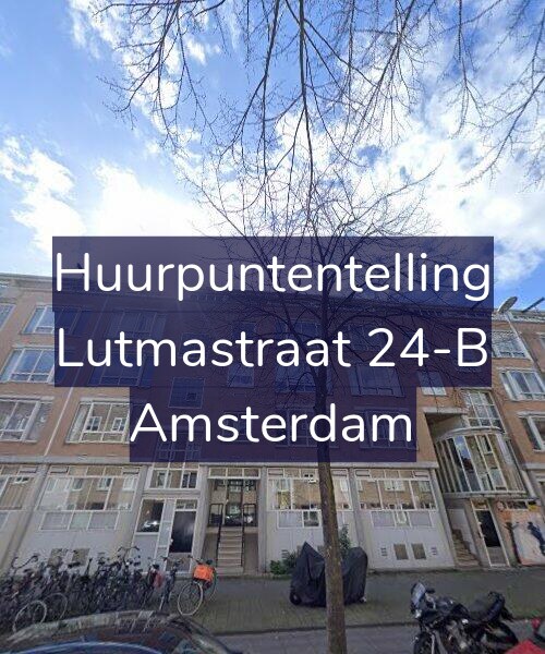 Foto gevel Huurpuntentelling voor Lutmastraat 24-B, Amsterdam