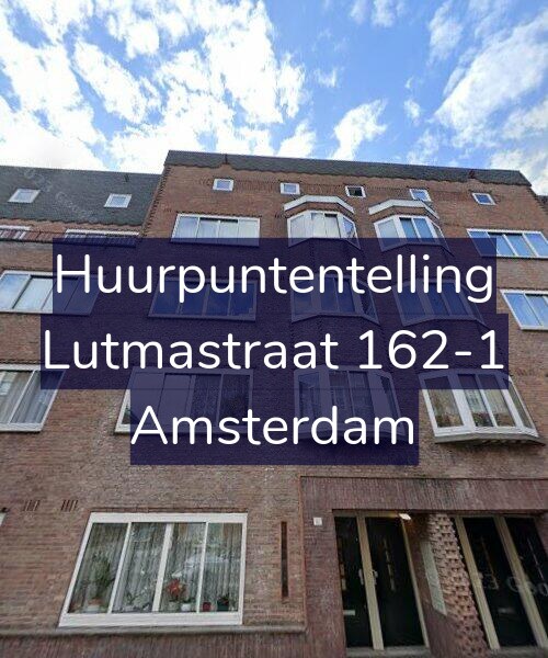 Foto gevel Huurpuntentelling voor Lutmastraat 162-1, Amsterdam