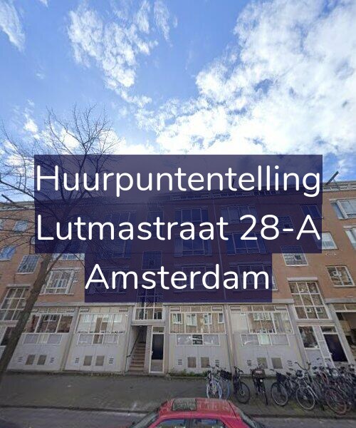 Foto gevel Huurpuntentelling voor Lutmastraat 28-A, Amsterdam