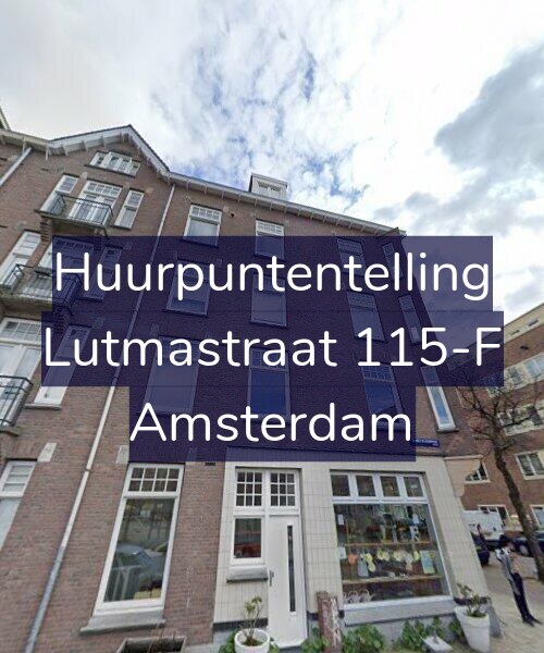 Foto gevel Huurpuntentelling voor Lutmastraat 115-F, Amsterdam