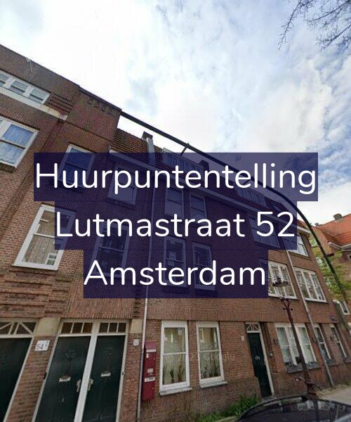 Foto gevel Huurpuntentelling voor Lutmastraat 52, Amsterdam