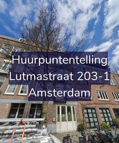 Foto gevel Huurpuntentelling voor Lutmastraat 203-1, Amsterdam