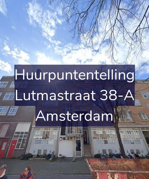 Foto gevel Huurpuntentelling voor Lutmastraat 38-A, Amsterdam